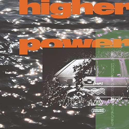 Higher Power - 27 Miles Underwater (CD)