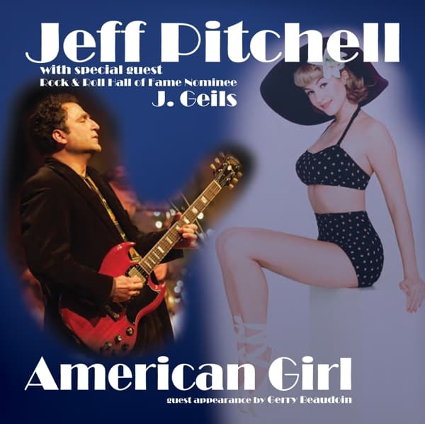 Jeff Pitchell, J. Geils - American Girl (CD)