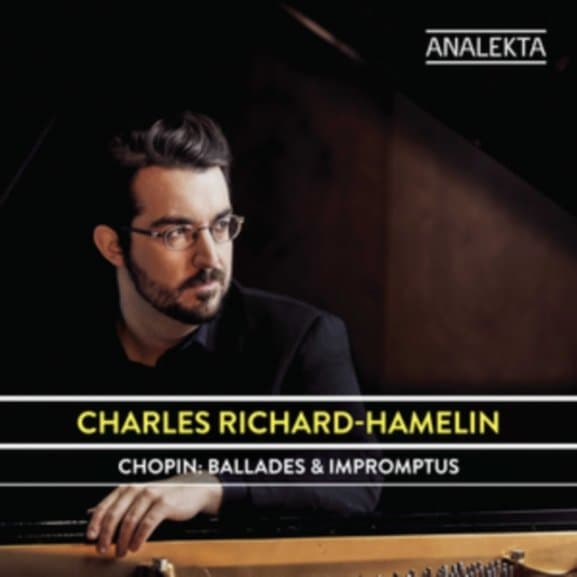 Charles Richard-Hamelin - Chopin: Ballades & Impromptus (CD)