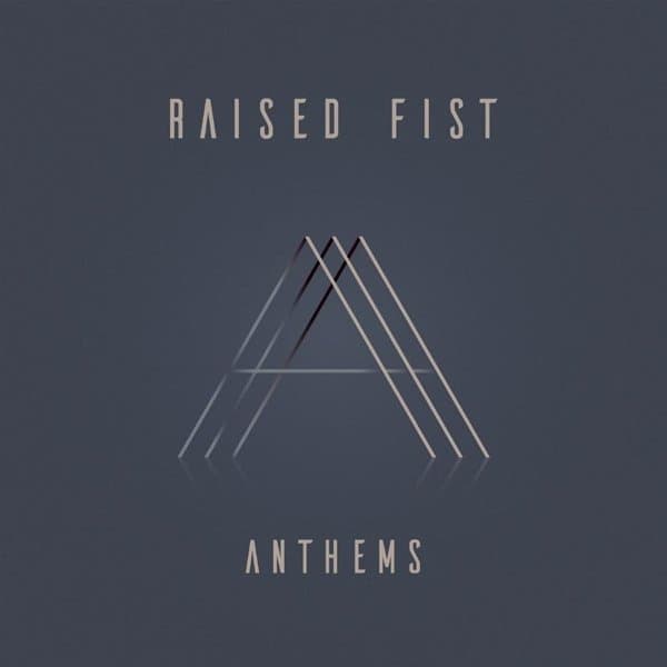 Raised Fist - Anthems (CD)