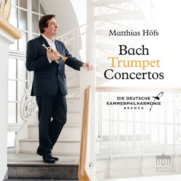 Matthias Höfs - J.S. Bach: Trumpet Concertos (CD)