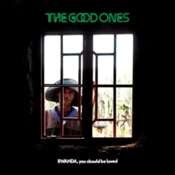 Good Ones - Rwanda, You Should Be Loved (LP)