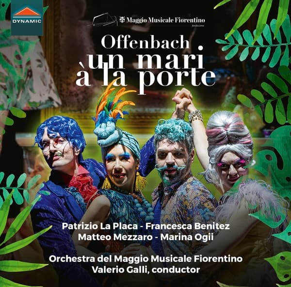Patrizio La Placa, Francesca Benitez, Matteo Mezzaro, Marina Ogii, Orchestra Del Maggio Musicale Fiorentino, Valerio Galli - Offenbach: Un Mari À La Porte (CD)