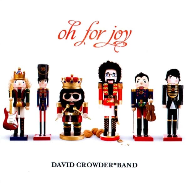 David Crowder Band - Oh For Joy (CD)