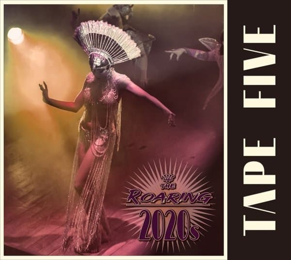 Tape Five - The Roaring 2020s (CD)