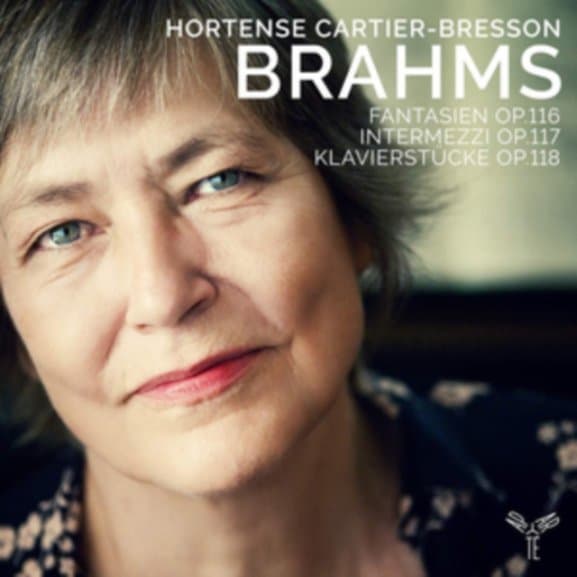 Hortense Cartier-Bresson - Brahms: Fantasies Op.116 | Intermezzi Op.117 | Stücke Für Klavier Op. 118 (CD)