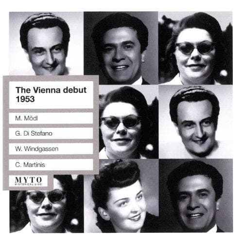 Modl, Windgassen, Di Stefano, - The Vienna Debut 1953