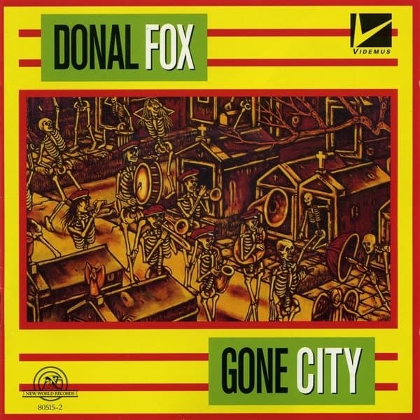 Quincy Troupe, William Brown, Donal Fox, Oliver Lake, John Lockwood, Eric Thomas - Fox: Gone City (CD)