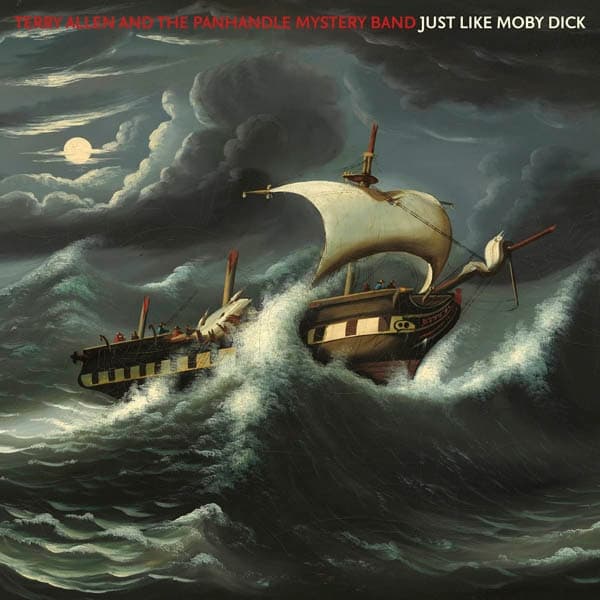 Terry Allen & The Panhandle Mystery Band - Just Like Moby Dick (CD)