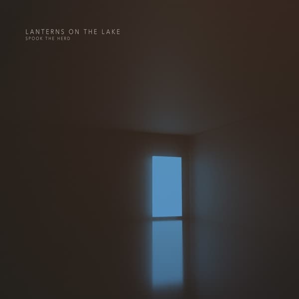 Lanterns On The Lake - Spook The Herd (LP)