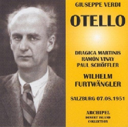 Martinis, Vinay, Schoffler / Furtw - Verdi: Otello (Salzburg 7. 8. 1951)