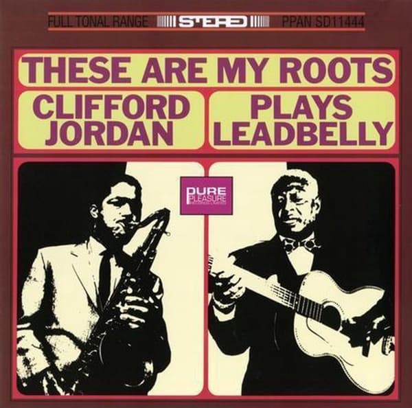 Clifford Jordan - These Are My Roots - Clifford Jordan Plays Leadbelly (LP) (Limited Edition)