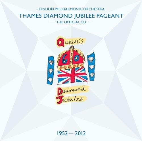 London Philharmonic Orchestra - Thames Diamond Jubilee Pageant (CD)