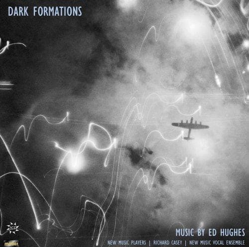 New Music Players, Richard Casey, New York Vocal Ensemble - Hughes: Dark Formations (2 CD)
