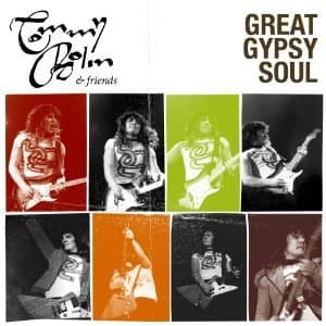 Tommy Bolin & Friends - Great Gypsy Soul