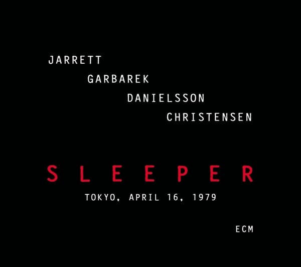 Keith Jarrett, Jan Garbarek, Palle Danielsson, Jon Christensen - Sleeper (Tokyo, April 16, 1979) (2 CD)