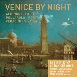 La Serenissima, Adrian Chandler - Venice By Night (CD)