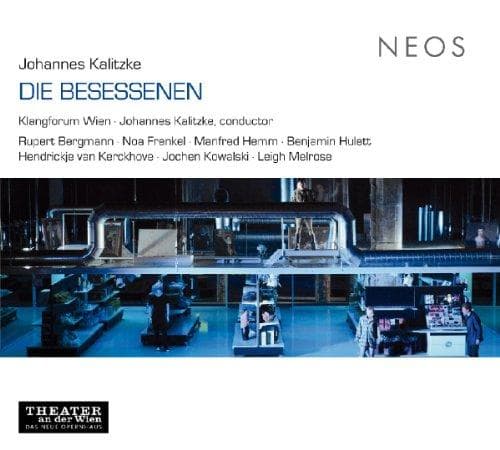 Klangforum Wien, Johannes Kalitzke - Kalitzke: Die Besessenen (CD)