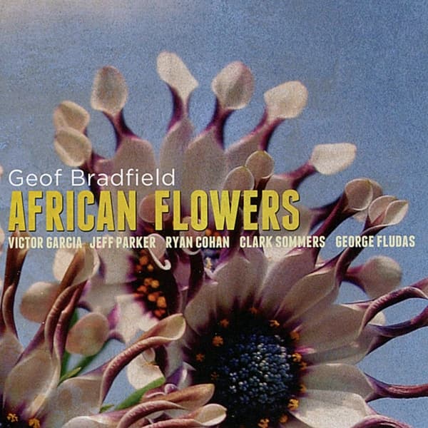 Geof Bradfield - African Flowers (CD)