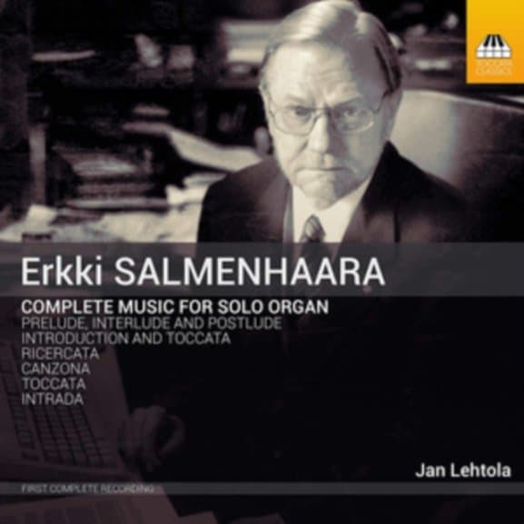 Jan Lehtola - Erkki Salmenhaara: Complete Music For Organ Solo (CD)