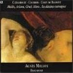Agnès Mellon & Barcarole - Médée, Ariane, Circé, Héro... Les Déesses Outragées (CD)
