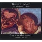 Arnaud Marzorati, Daniel Isoir - Nadaud: La Bouche Et L'Oreille (CD)