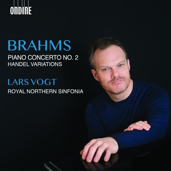 Lars Vogt, Royal Northern Sinfonia - Brahms: Piano Concerto No. 2, Handel Variations (CD)