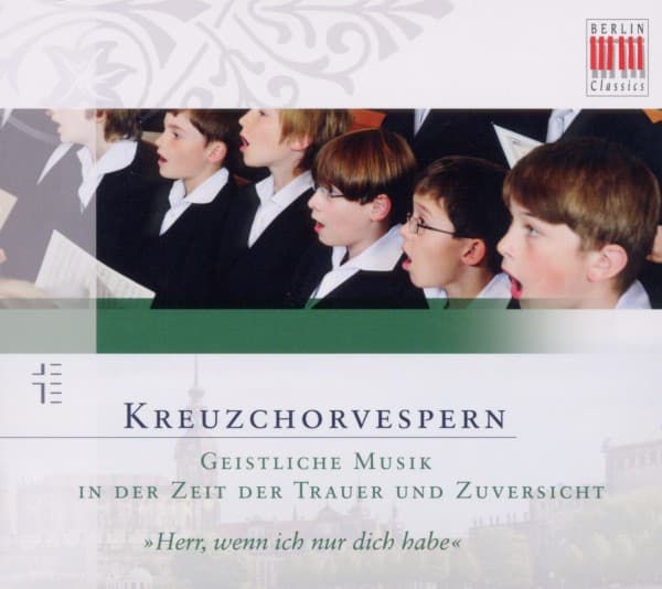 Dresdner Kreuzchor, Roderich Kreile - Kreuzchorvespern - In Der Zeit Der Trauer Und Zuversicht (CD)