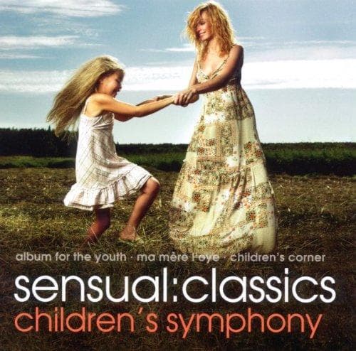 Various Artists - Sensual Classics Children's Symphon