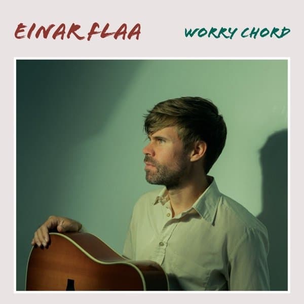 Einar Flaa - Worry Chord (LP)