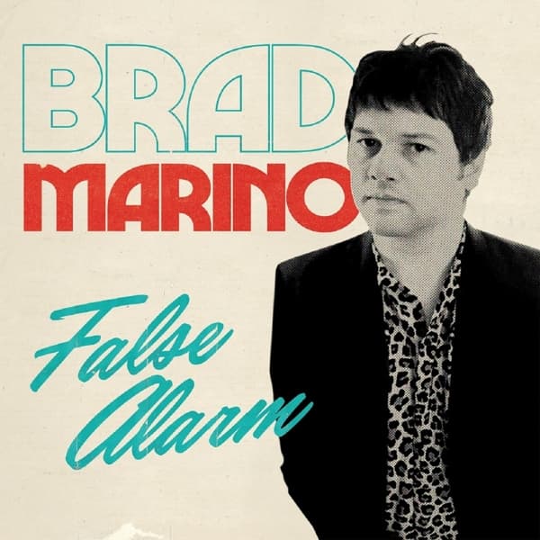 Brad Marino - False Alarm (7" Single)