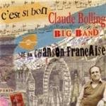 Claude Bolling Big Band - C'est Si Bon - De La Chanson Française (CD)