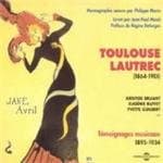 Aristide Bruant, Eugénie Buffet & Yvette Guilbert - Toulouse Lautrec (Témoignages Musicaux 1895 - 1934) (CD)