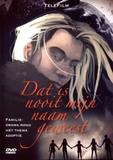 Dat is nooit mijn naam geweest (DVD)