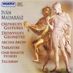 Ivan Madarasz - Orpheus's Gestures