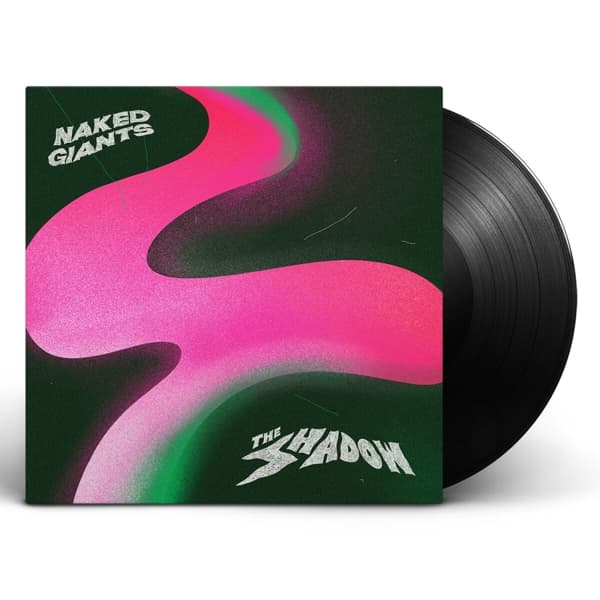 Naked Giants - The Shadow (LP)