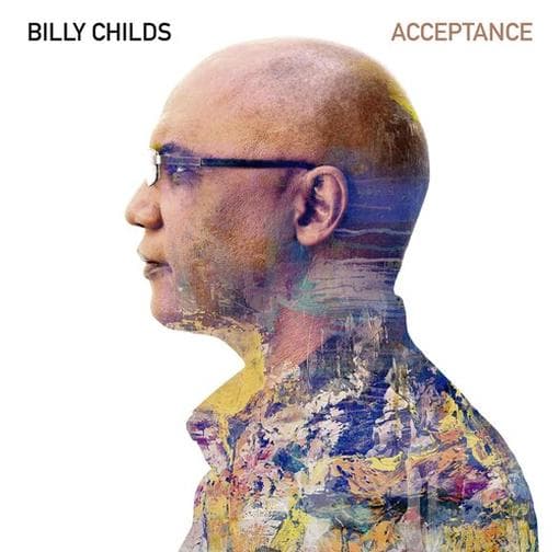 Billy Childs - Acceptance (CD)