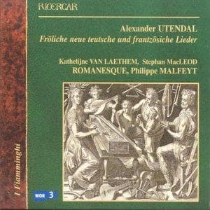 Ensemble Romanesque, Philippe Malfeyt - Uterdal: Fröliche Neue Teutsche Und Frantzösiche Lieder (CD)