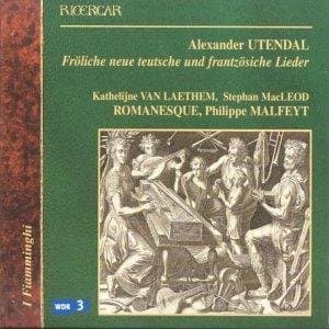 Ensemble Romanesque, Philippe Malfeyt - Uterdal: Fröliche Neue Teutsche Und Frantzösiche Lieder (CD)