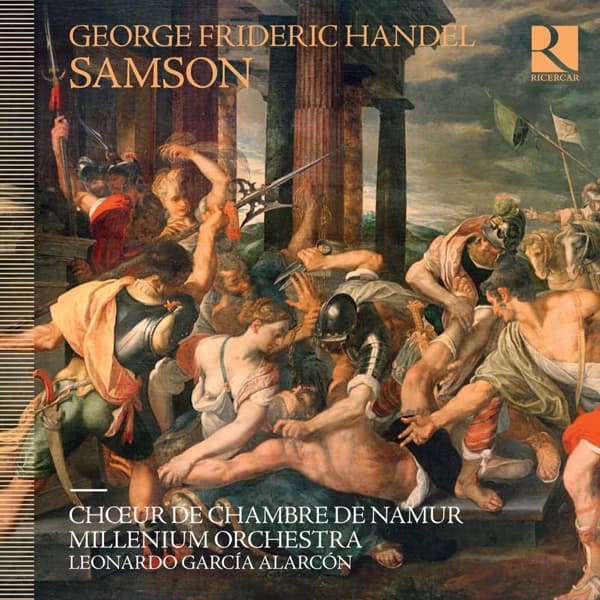 Choeur de Chambre de Namur, Millenium Orchestra, Leonardo Garcia Alarcón - Händel: Samson (2 CD)