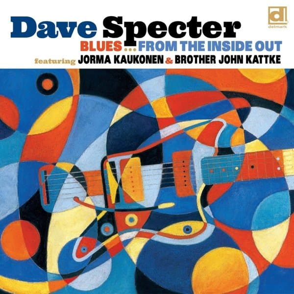 Dave Specter Feat. Jorma Kaukonen, Brother John Kattke - Blues From The Inside Out (LP)