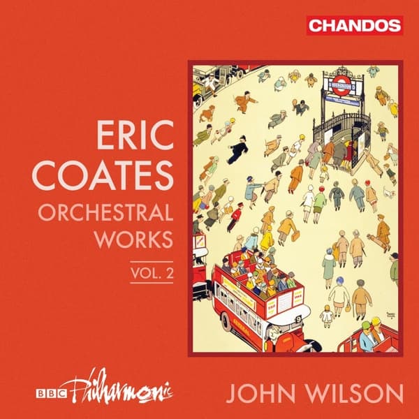 BBC Philharmonic Orchestra, John Wilson - Coates: Orchestral Works Volume 2 (CD)