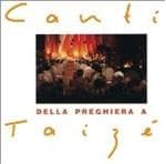 Taizé - Canti Della Preghiera A Taizé (CD)