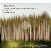 Karine Deshayes, Ensemble Contraste - Fauré: La Bonne Chanson Op.61/ Quatuor Piano Op.15 (CD)