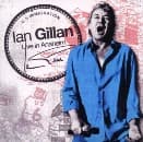 Ian Gillan - Live In Anaheim &..