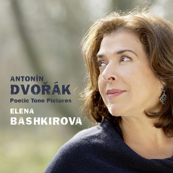 Elena Bashkirova - Dvořák, Poetic Tone Pictures (CD)