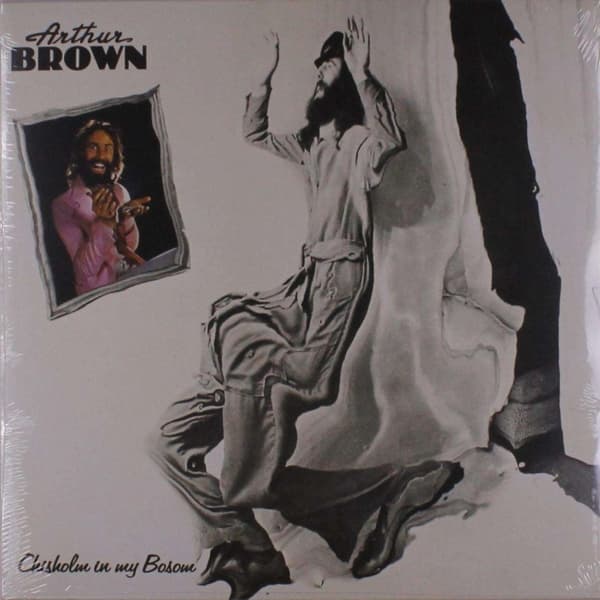 Arthur Brown - Chisholm In My Bosom (LP)