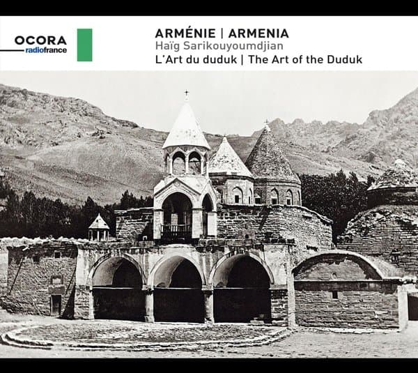 Haïg Sarikouyoumdjian - Armenia. The Art Of The Duduk (CD)