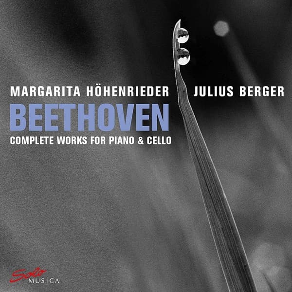 Margarita Höhenrieder & Julius Berger - Beethoven: Complete Works For Piano And Cello (2 CD)