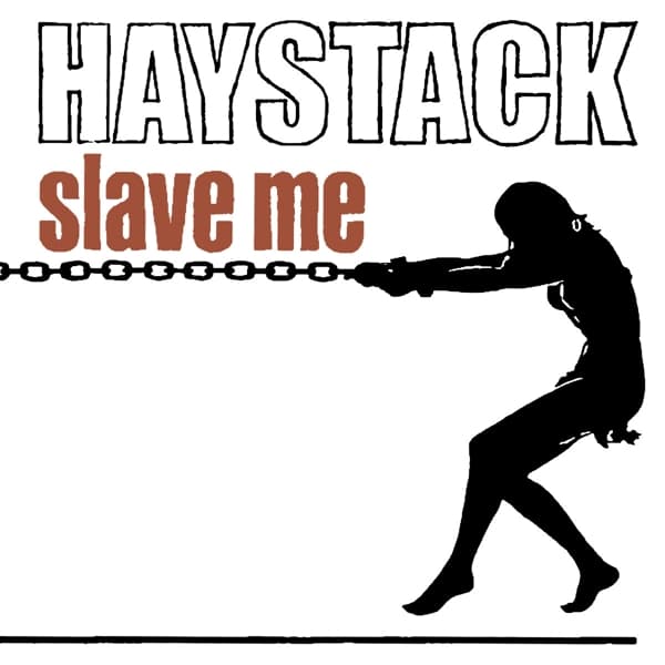 Haystack - Slave Me (LP)